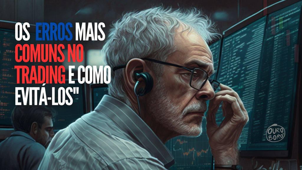 Découvrez les 7 erreurs les plus courantes en trading et comment les éviter